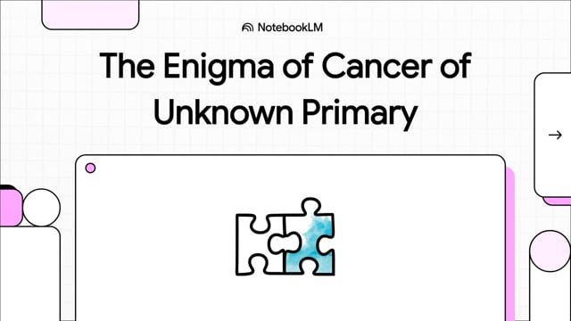 Understanding Cancer of Unknown Primary Site: A Patient's Guide to Diagnosis and Treatment. a3